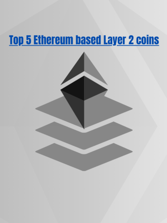 Top 5 Ethereum Based Layer 2 Coins that can explode Anytime